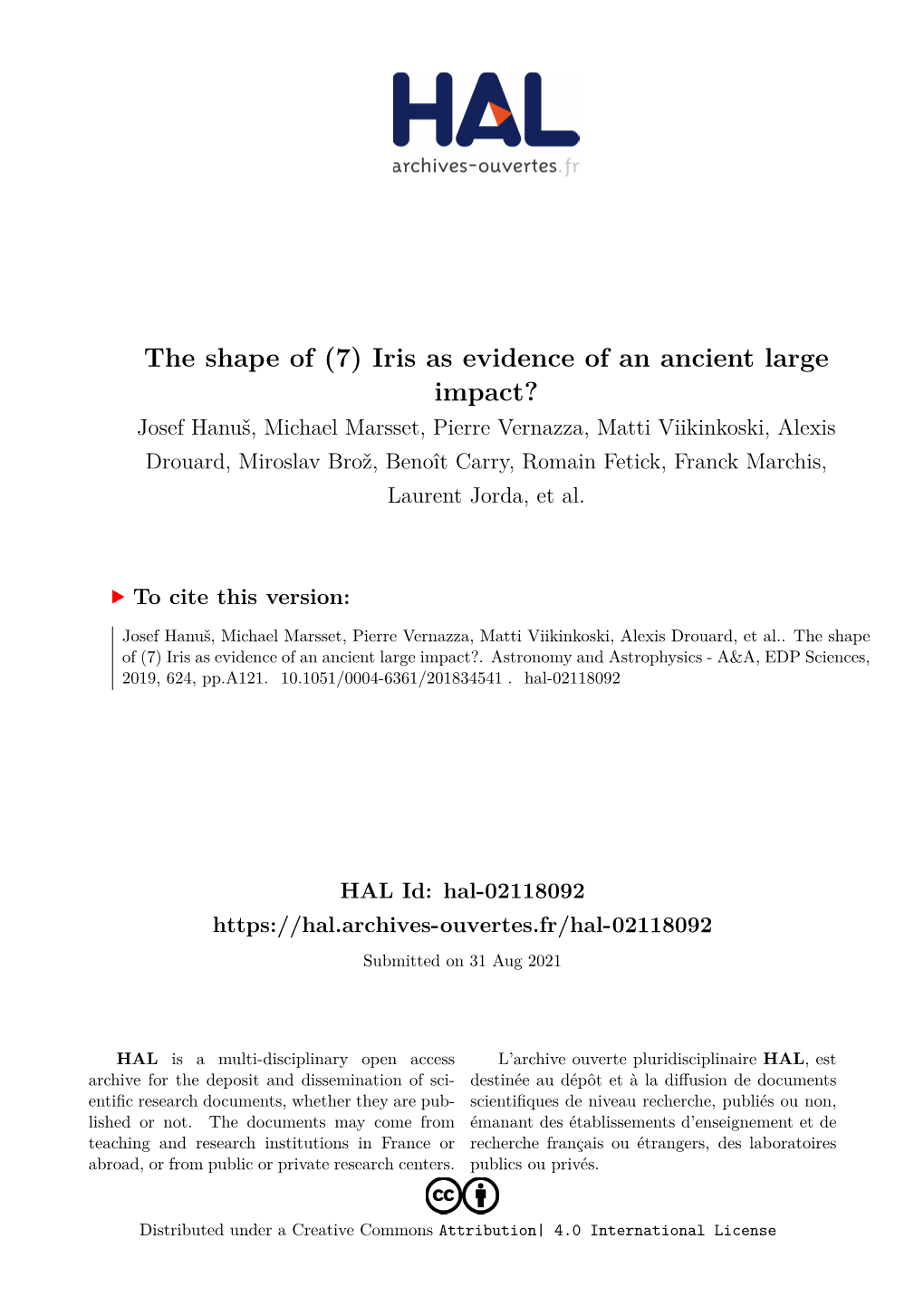 The Shape of (7) Iris As Evidence of an Ancient Large Impact?