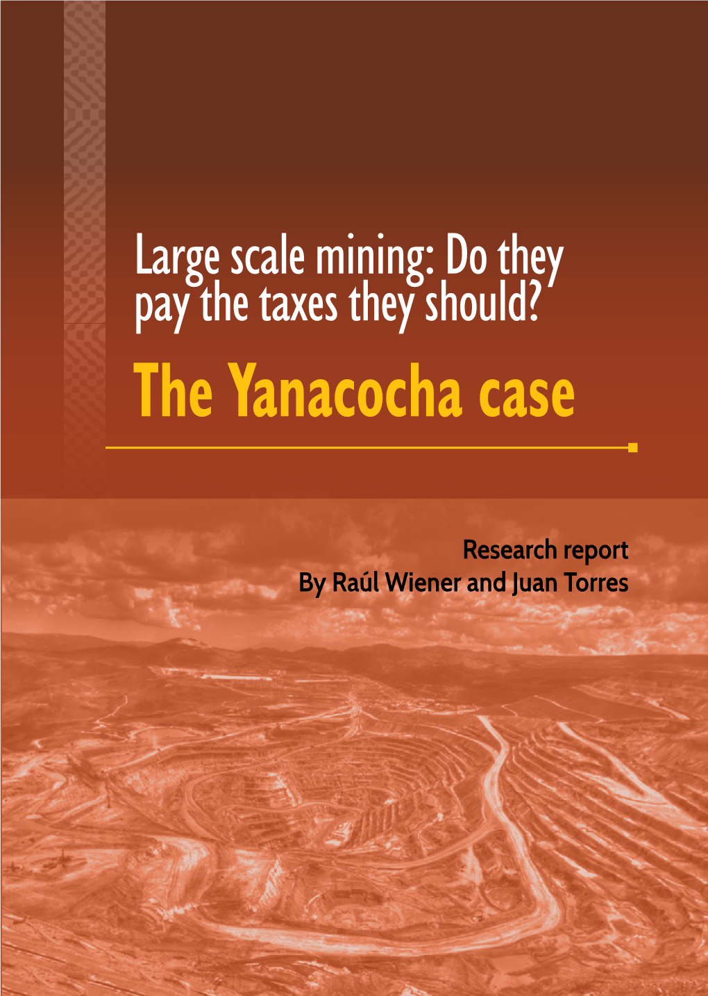 The Yanacocha Case