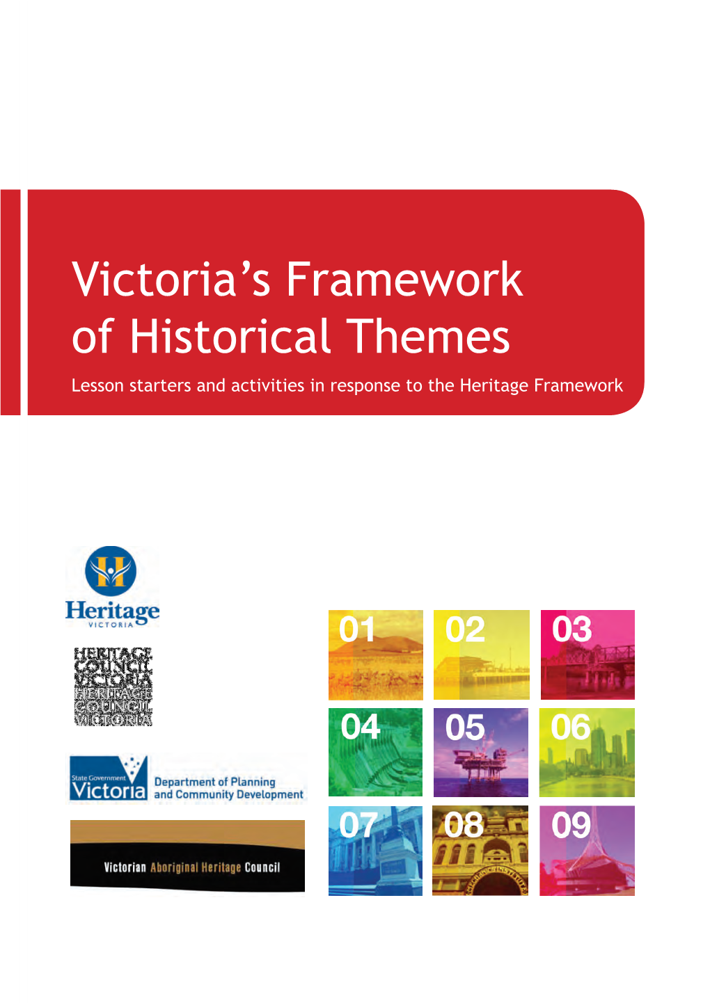 Victoria's Framework of Historical Themes