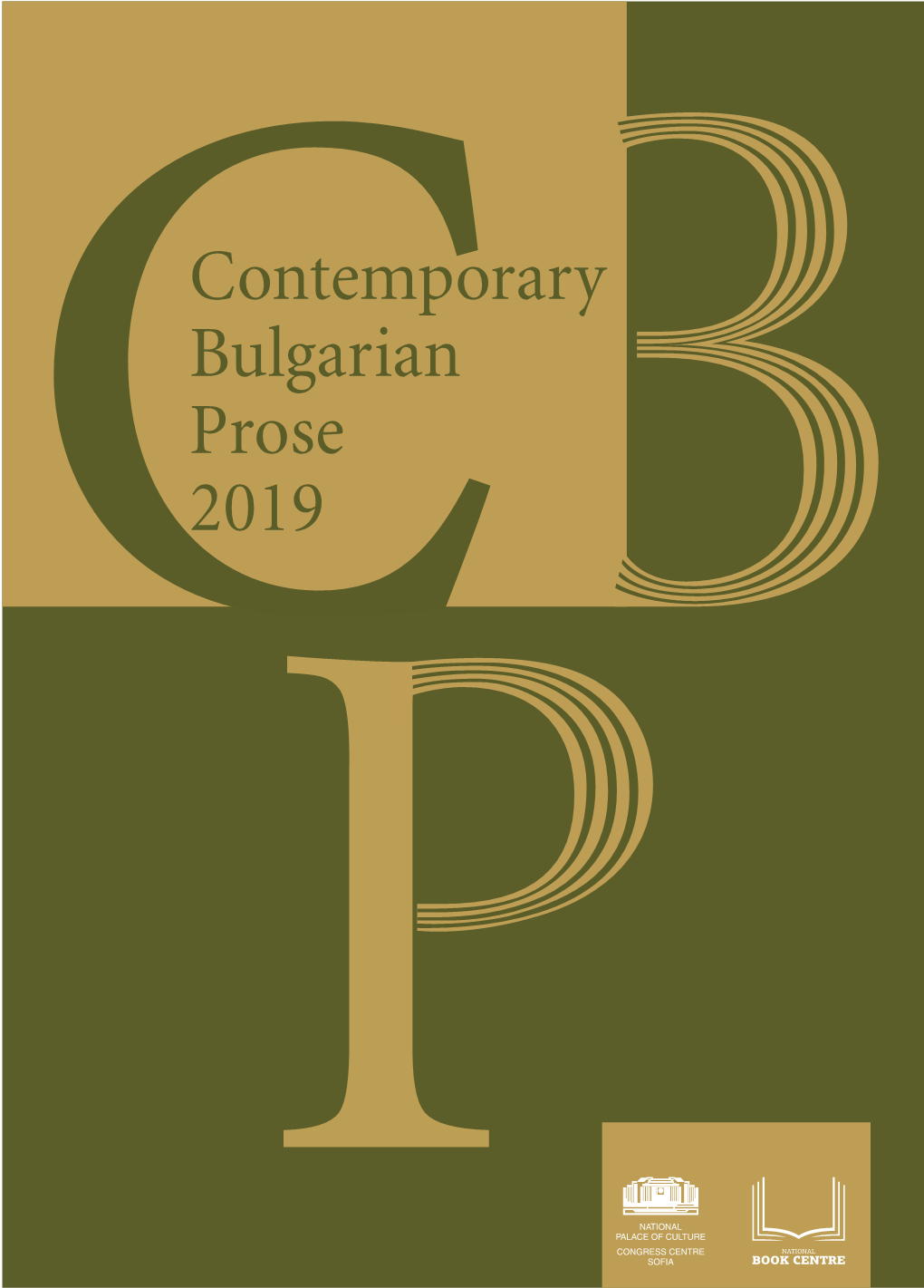 Contemporary Bulgarian Prose 2019 Ten Books from Bulgaria