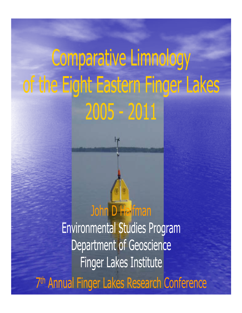 Comparative Limnology of the Eight Eastern Finger Lakes 2005 - 2011