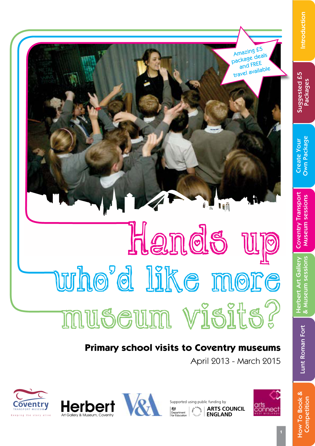 Who'd Like More Museum Visits?