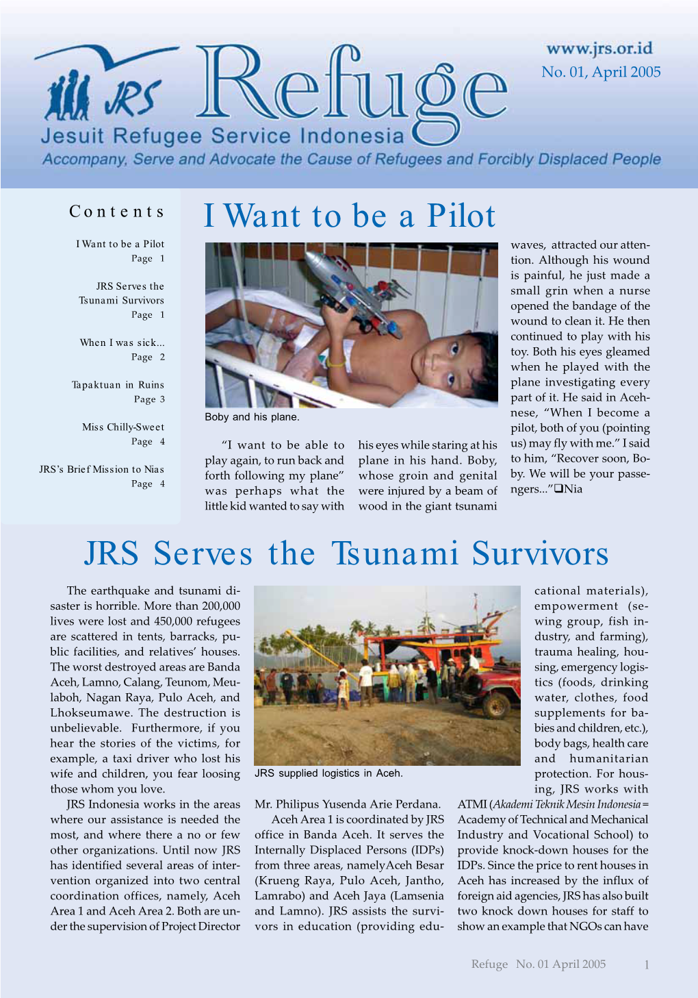JRS Serves the Tsunami Survivors I Want to Be a Pilot