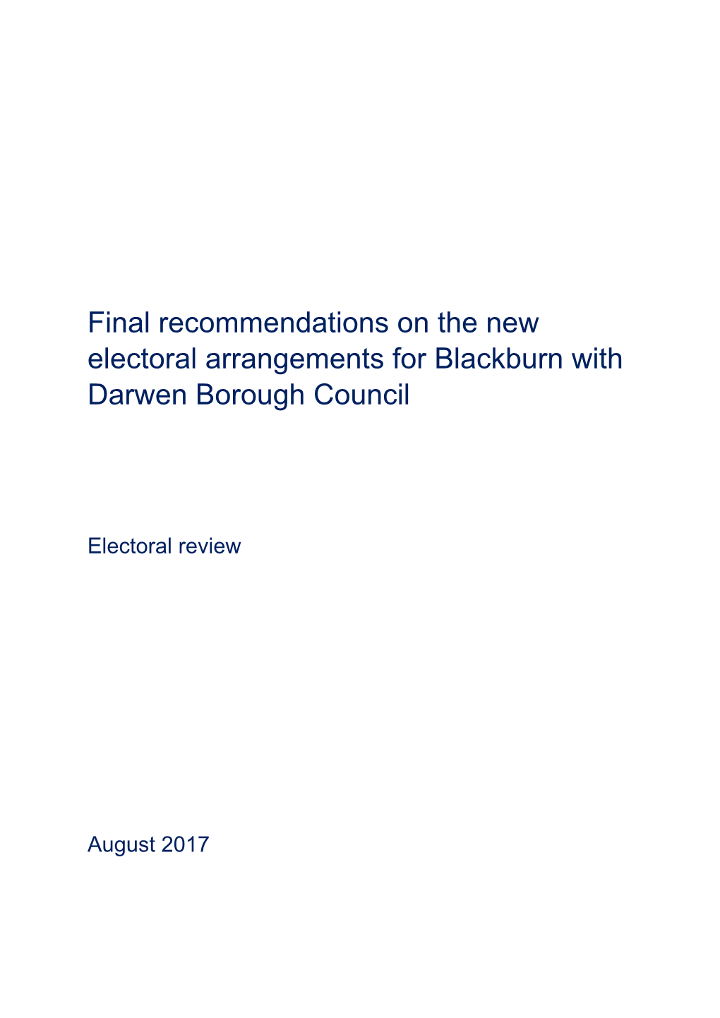 Final Recommendations on the New Electoral Arrangements for Blackburn with Darwen Borough Council