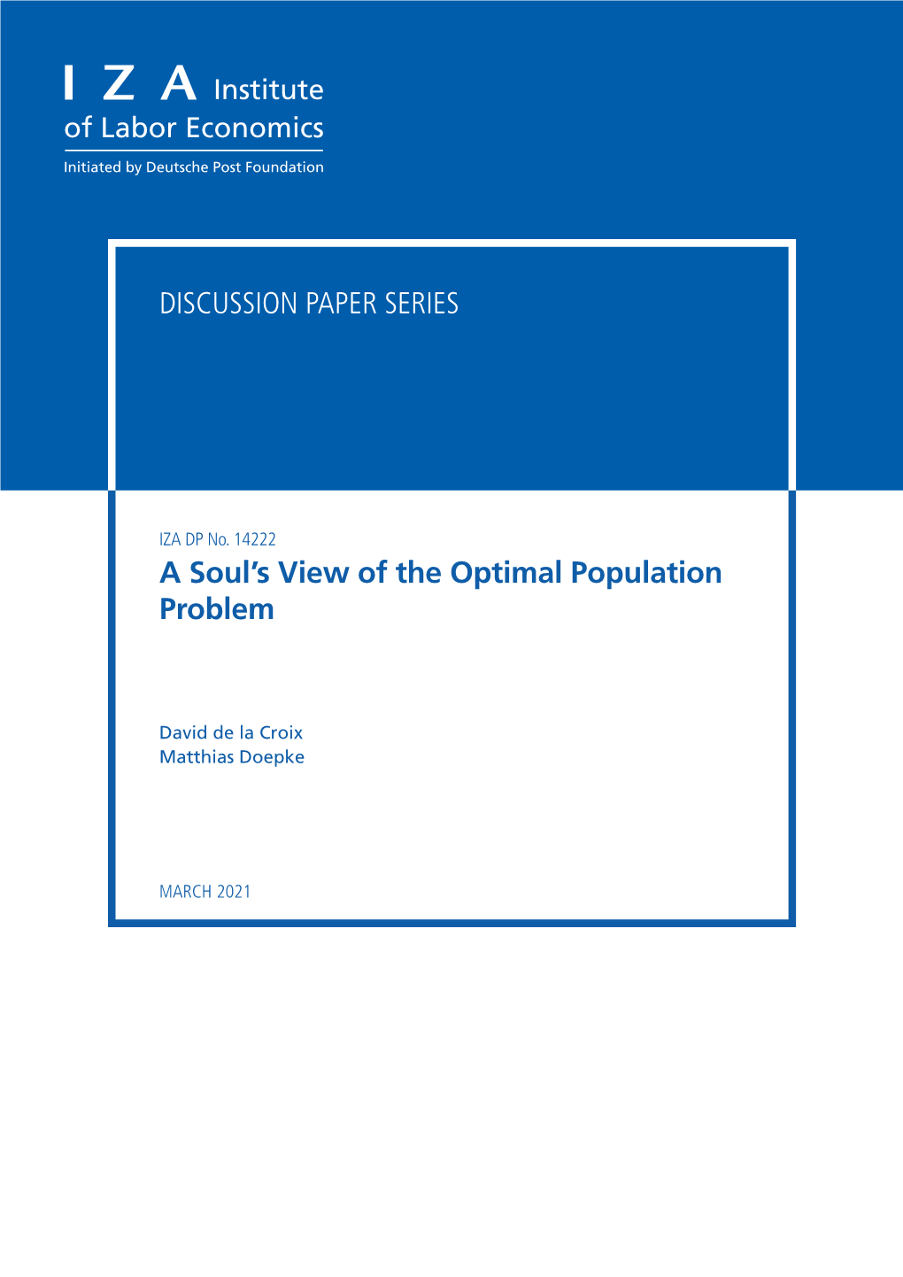 A Soul's View of the Optimal Population Problem