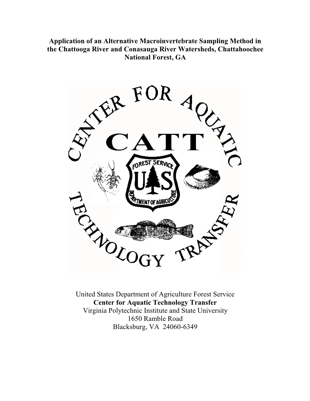 Application of an Alternative Macroinvertebrate Sampling Method in the Chattooga River and Conasauga River Watersheds, Chattahoochee National Forest, GA