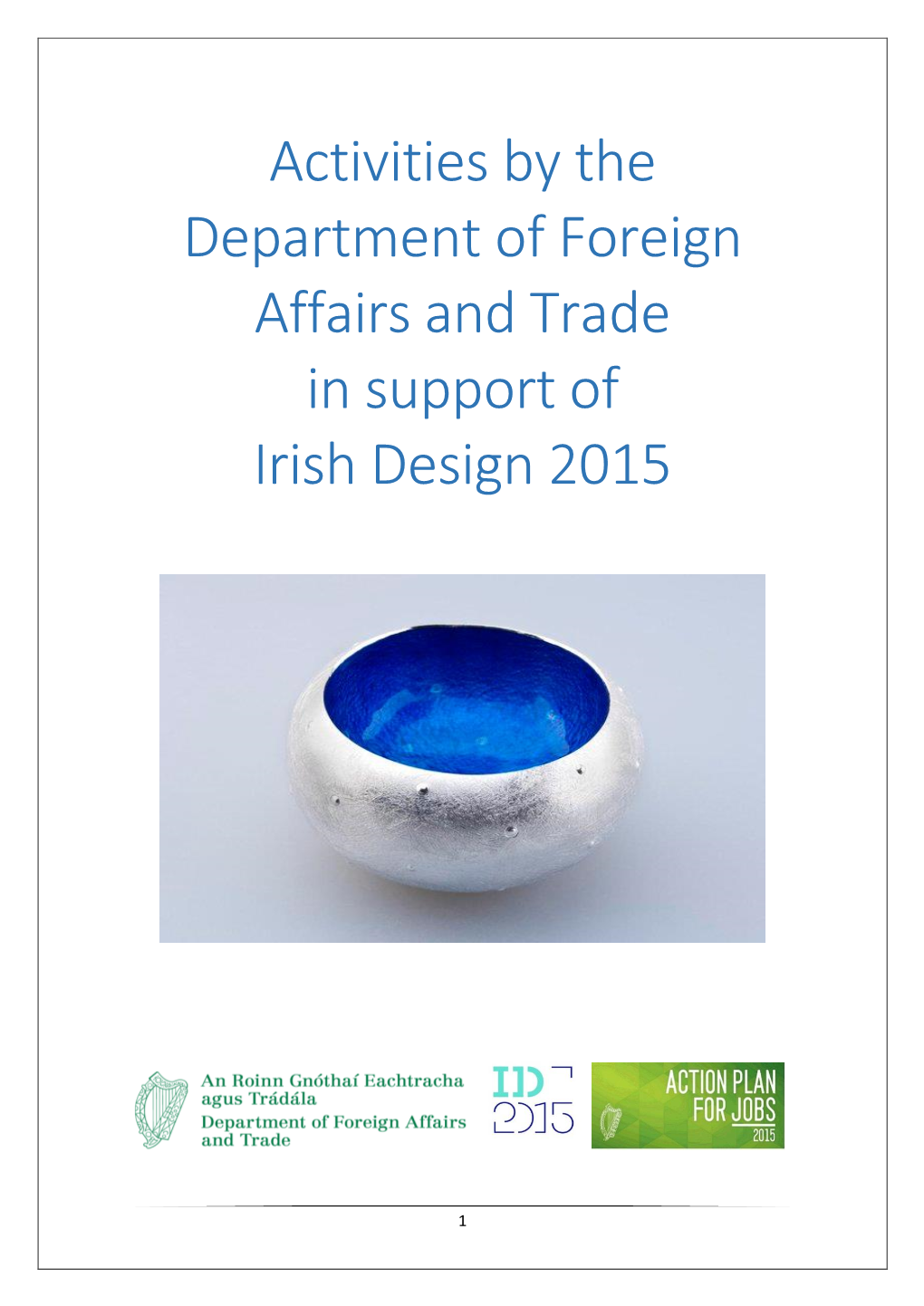 Report Highlighting Irish Design 2015 Activities