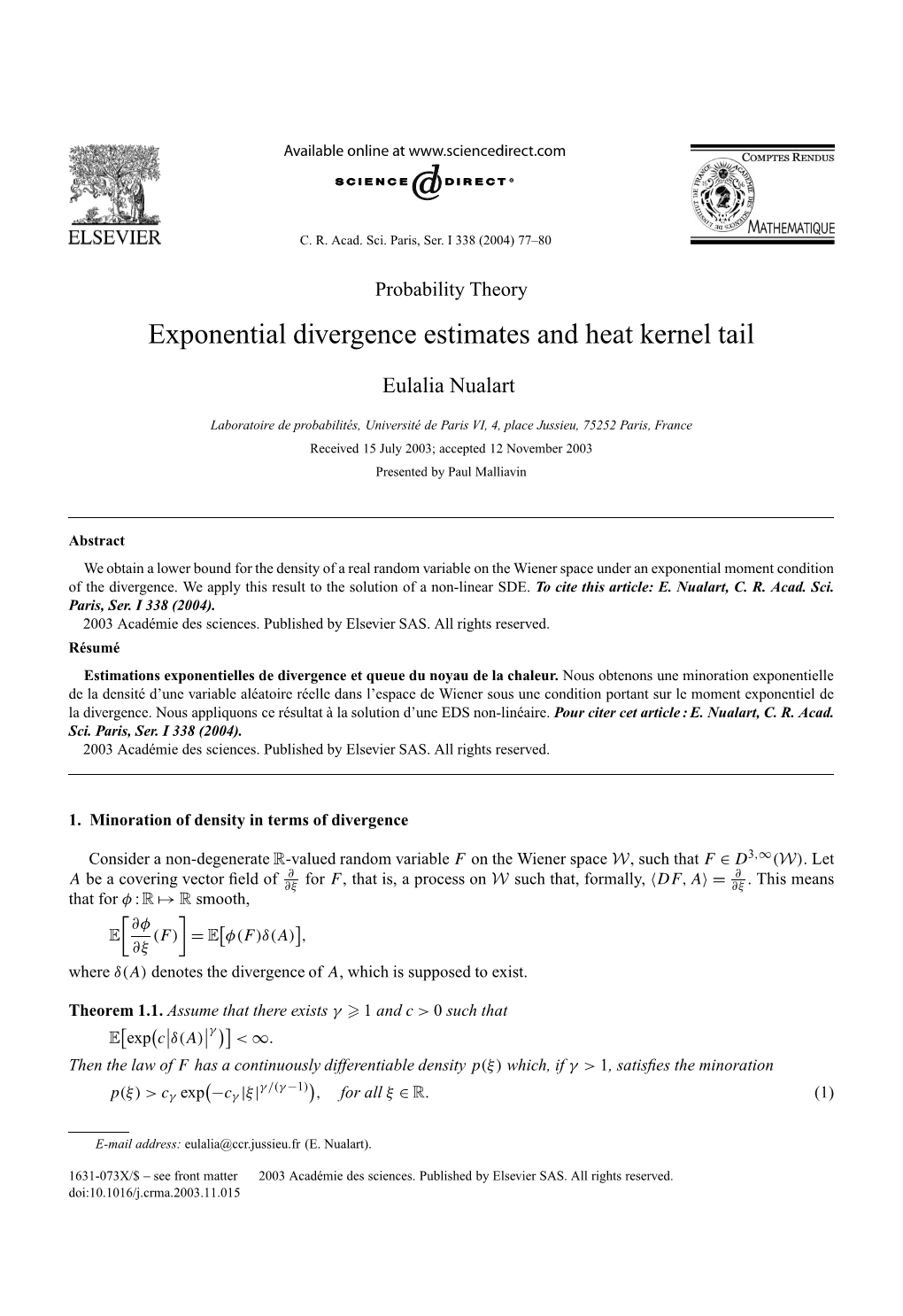 Exponential Divergence Estimates and Heat Kernel Tail