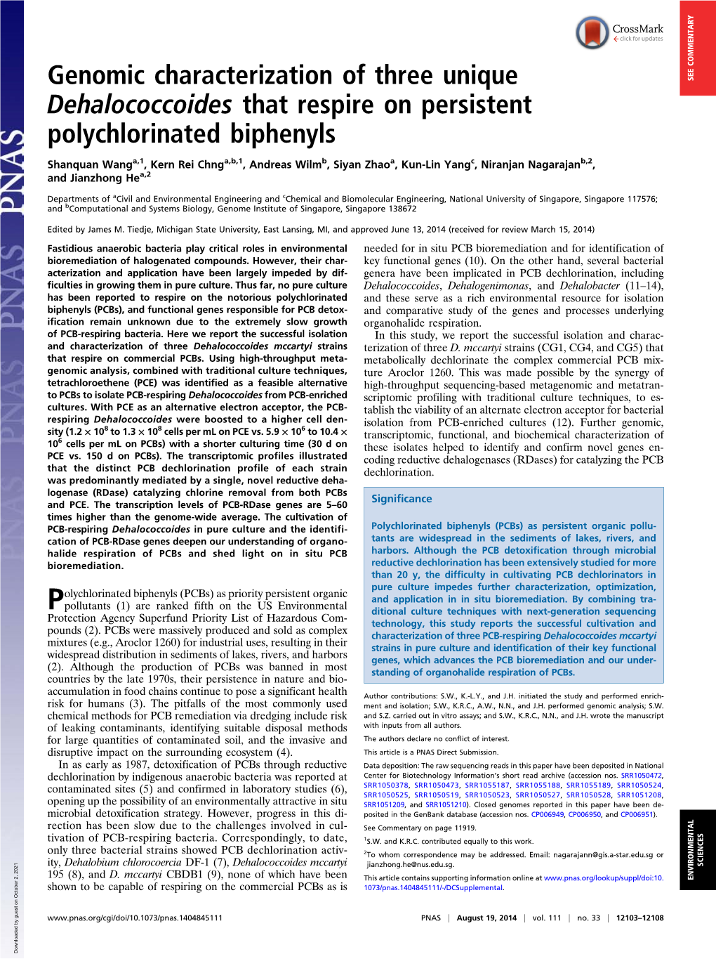 Genomic Characterization of Three Unique Dehalococcoides That