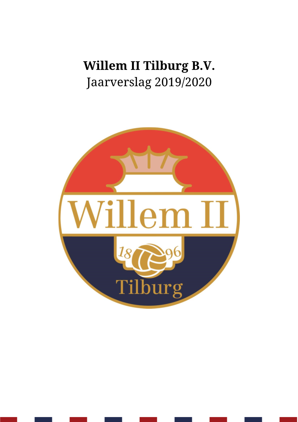 Willem II Tilburg B.V. Jaarverslag 2019/2020