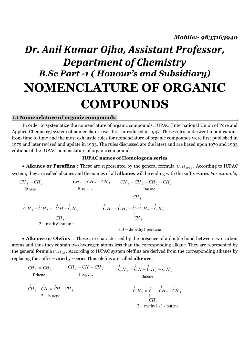 NOMENCLATURE of ORGANIC COMPOUNDS 1.1 Nomenclature of Organic Compounds