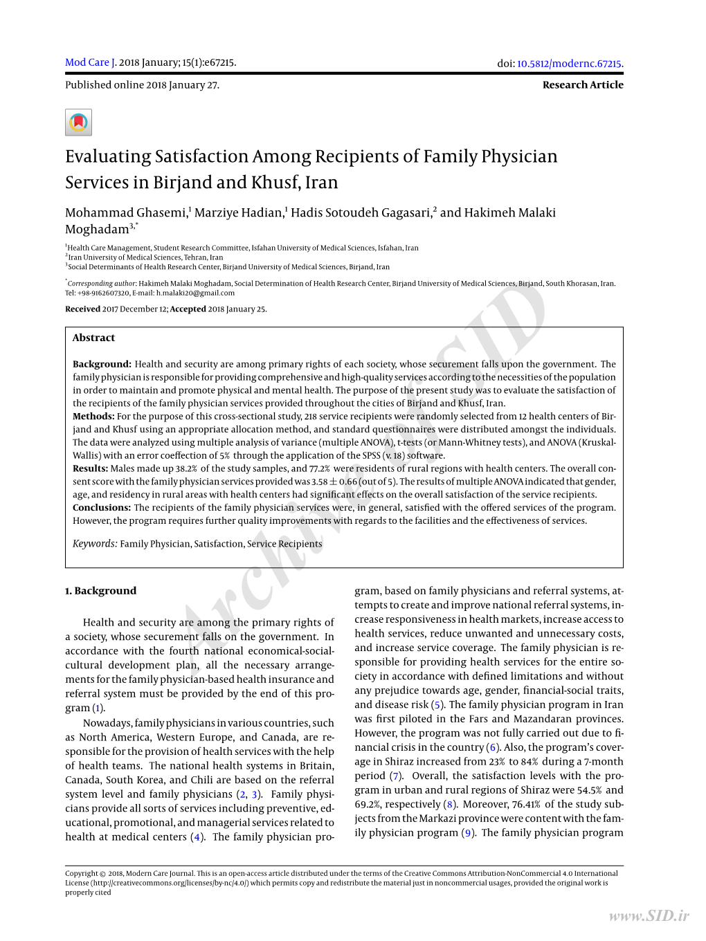 Evaluating Satisfaction Among Recipients of Family Physician Services in Birjand and Khusf, Iran