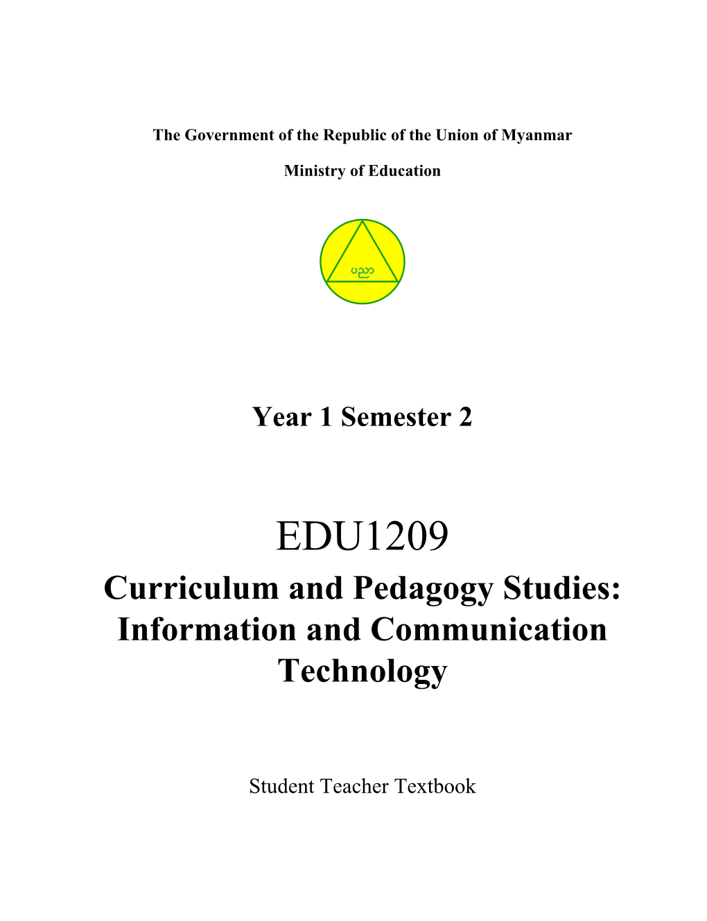 EDU1209 Curriculum and Pedagogy Studies: Information and Communication Technology