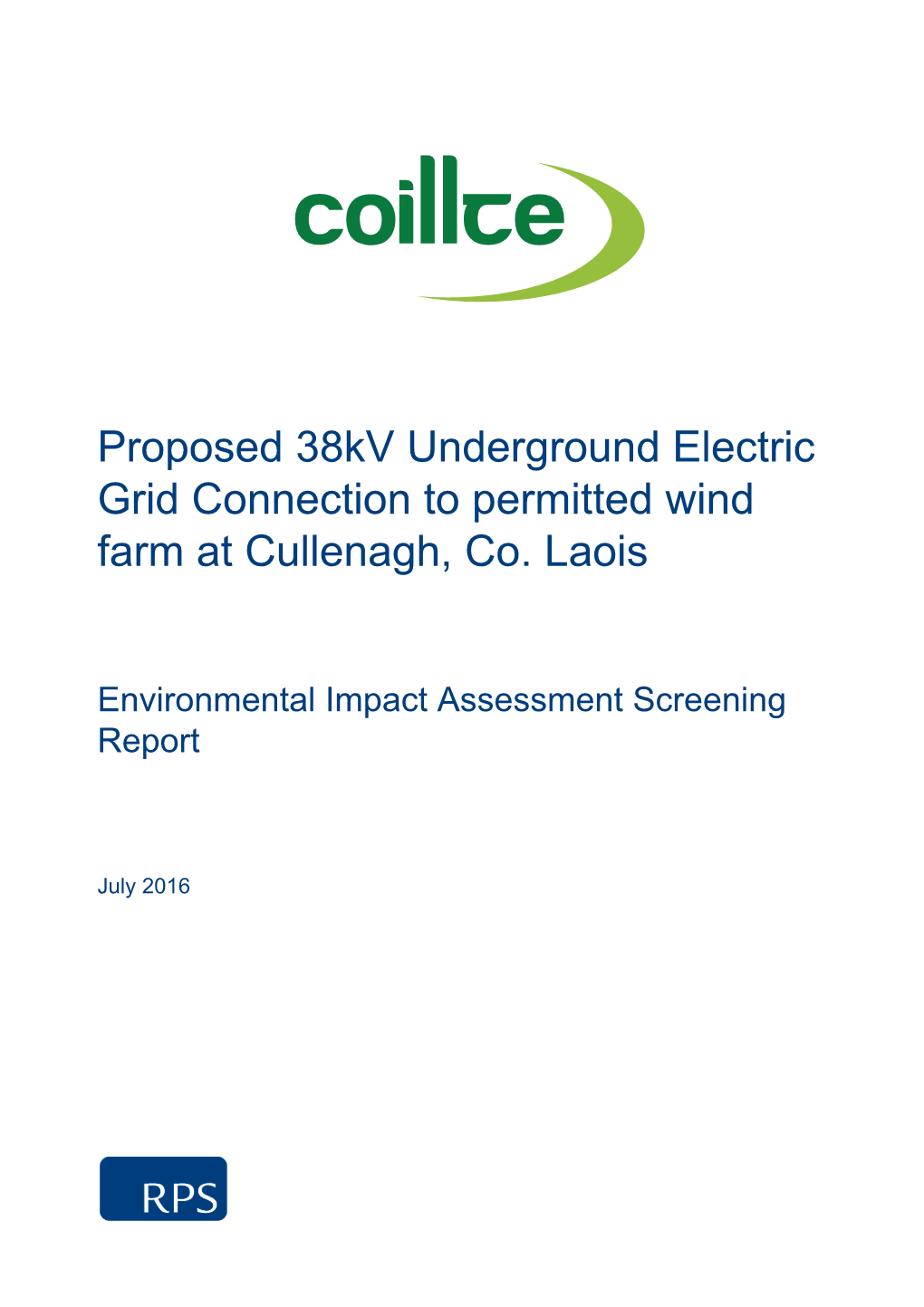 Proposed 38Kv Underground Electric Grid Connection to Permitted Wind Farm at Cullenagh, Co