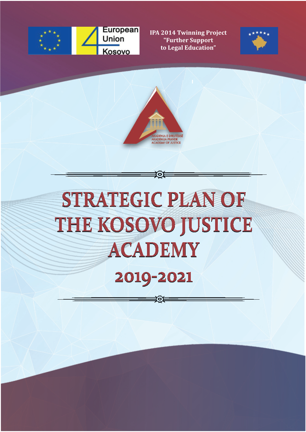 Strategic Plan of the Kosovo Justice Academy 2019-2021