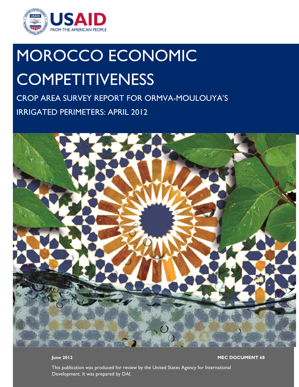 Morocco Economic Competitiveness Crop Area Survey Report for Ormva-Moulouya’S Irrigated Perimeters: April 2012