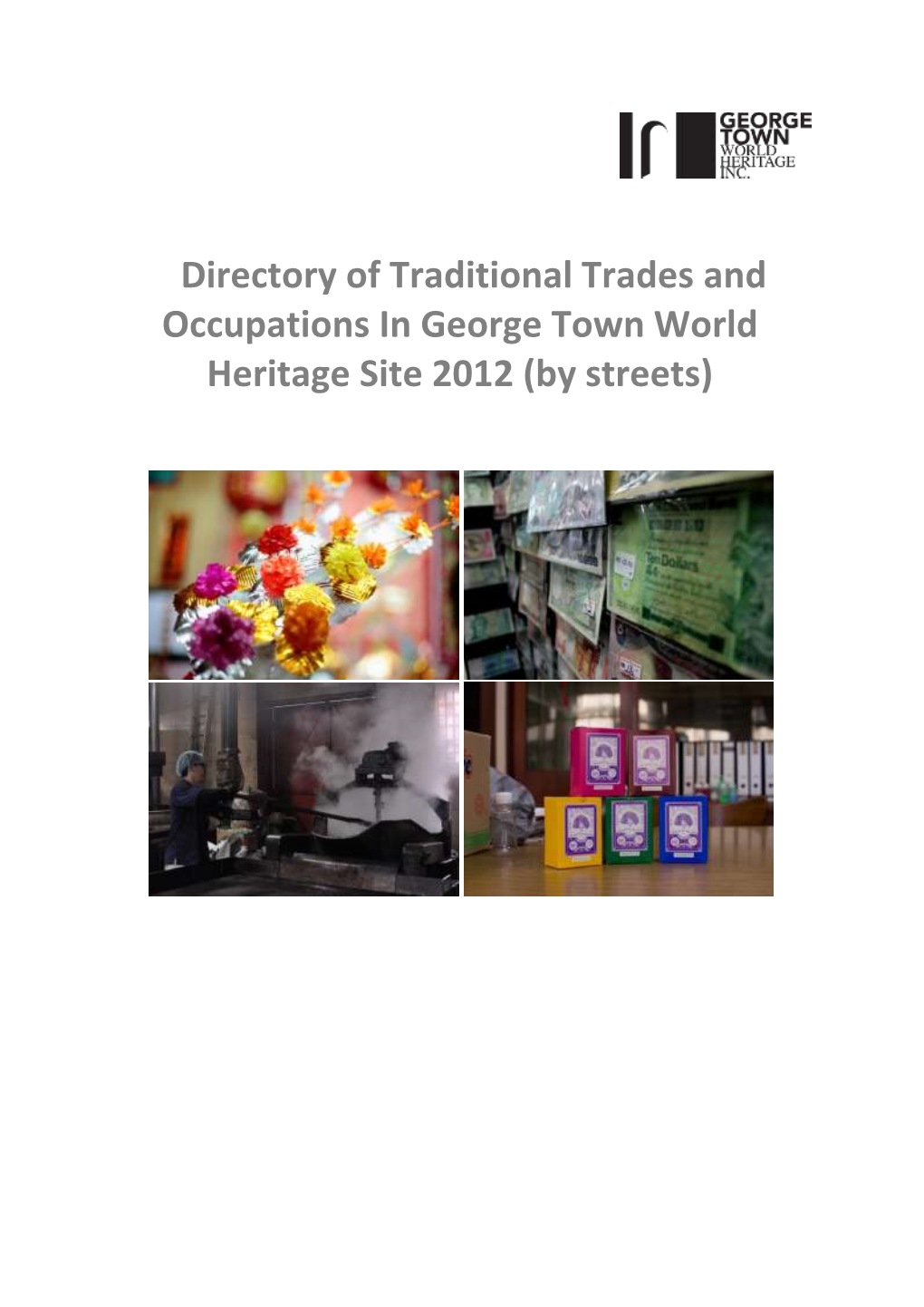 Directory of Traditional Trades and Occupations in George Town World Heritage Site 2012 (By Streets)