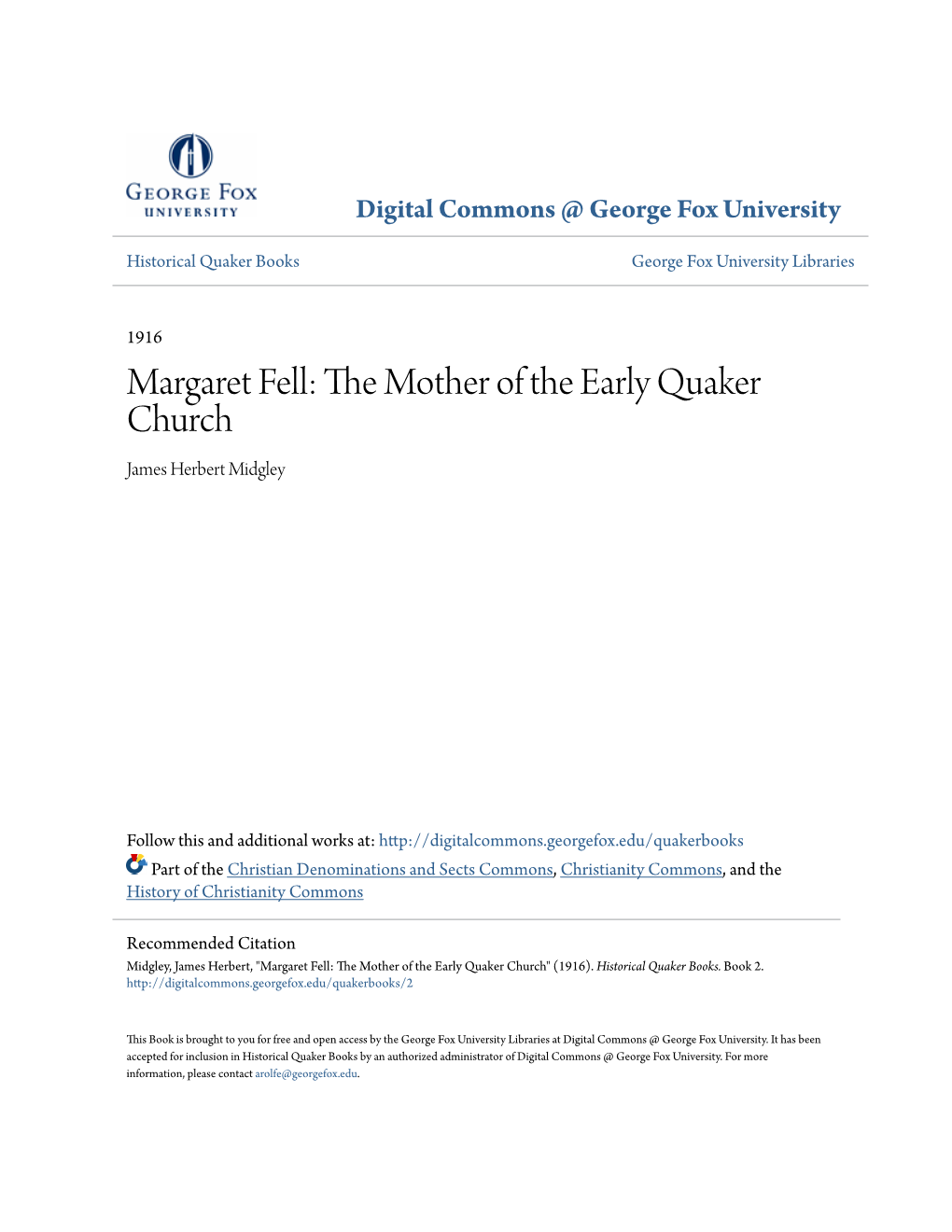 Margaret Fell: the Othem R of the Early Quaker Church James Herbert Midgley