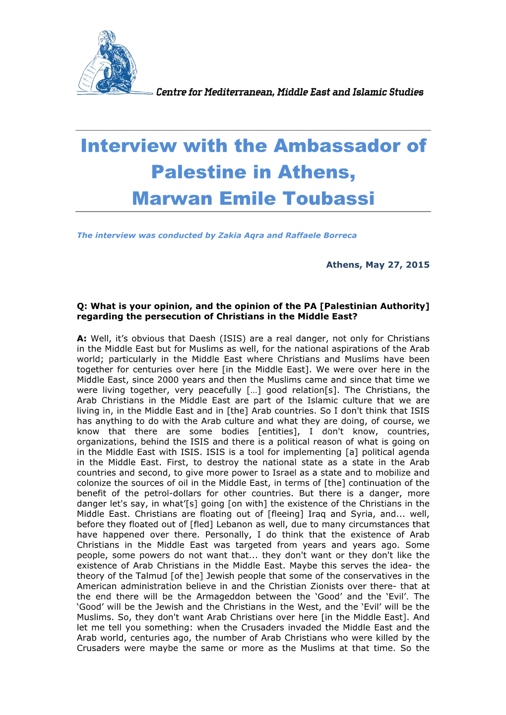 Interview with the Ambassador of Palestine in Athens, Marwan Emile Toubassi