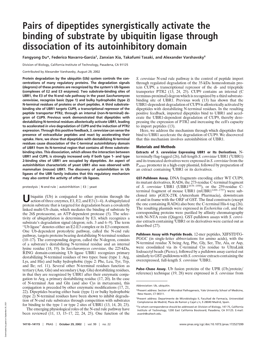 Pairs of Dipeptides Synergistically Activate the Binding of Substrate by Ubiquitin Ligase Through Dissociation of Its Autoinhibitory Domain