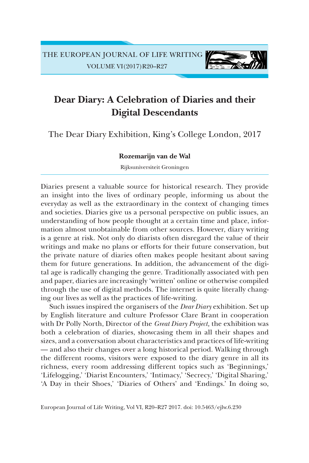 Dear Diary: a Celebration of Diaries and Their Digital Descendants