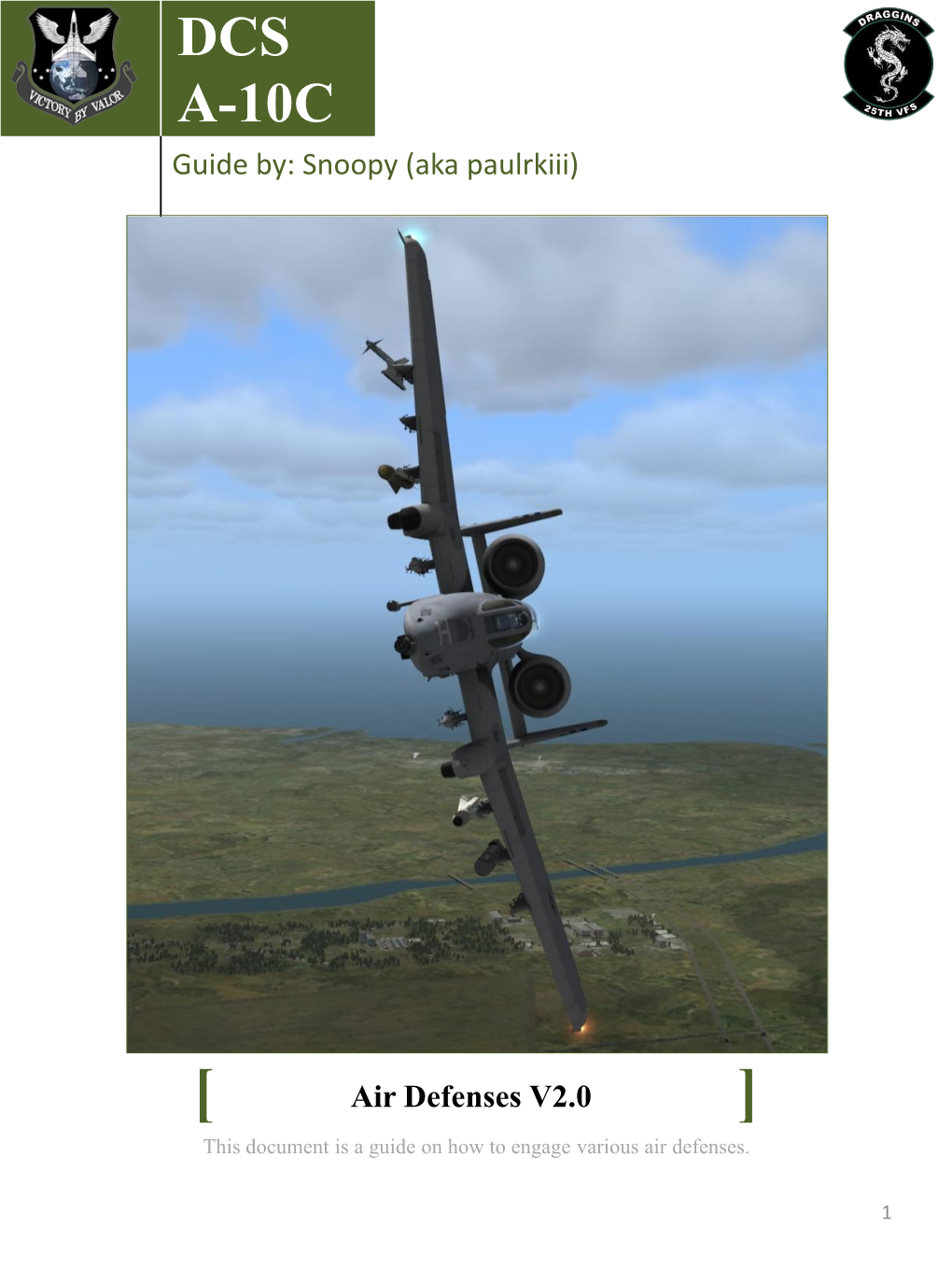 DCS A-10C Guide By: Snoopy (Aka Paulrkiii)