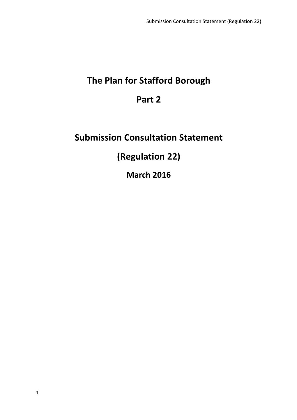 The Plan for Stafford Borough Part 2 Submission Consultation Statement