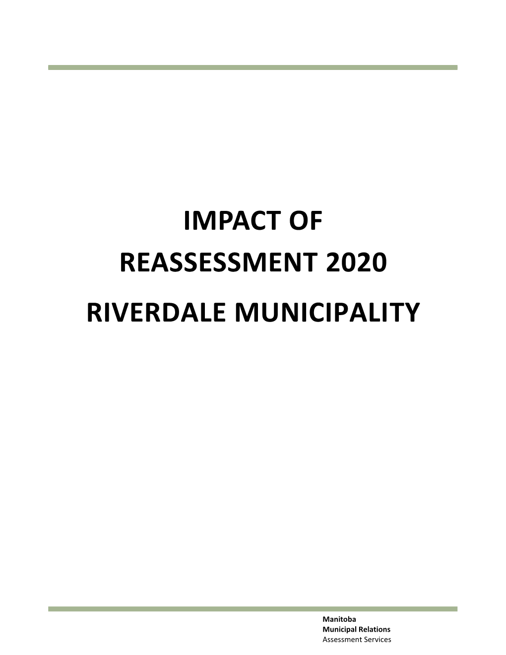 Impact of Reassessment 2020 Riverdale Municipality to Yellowhead