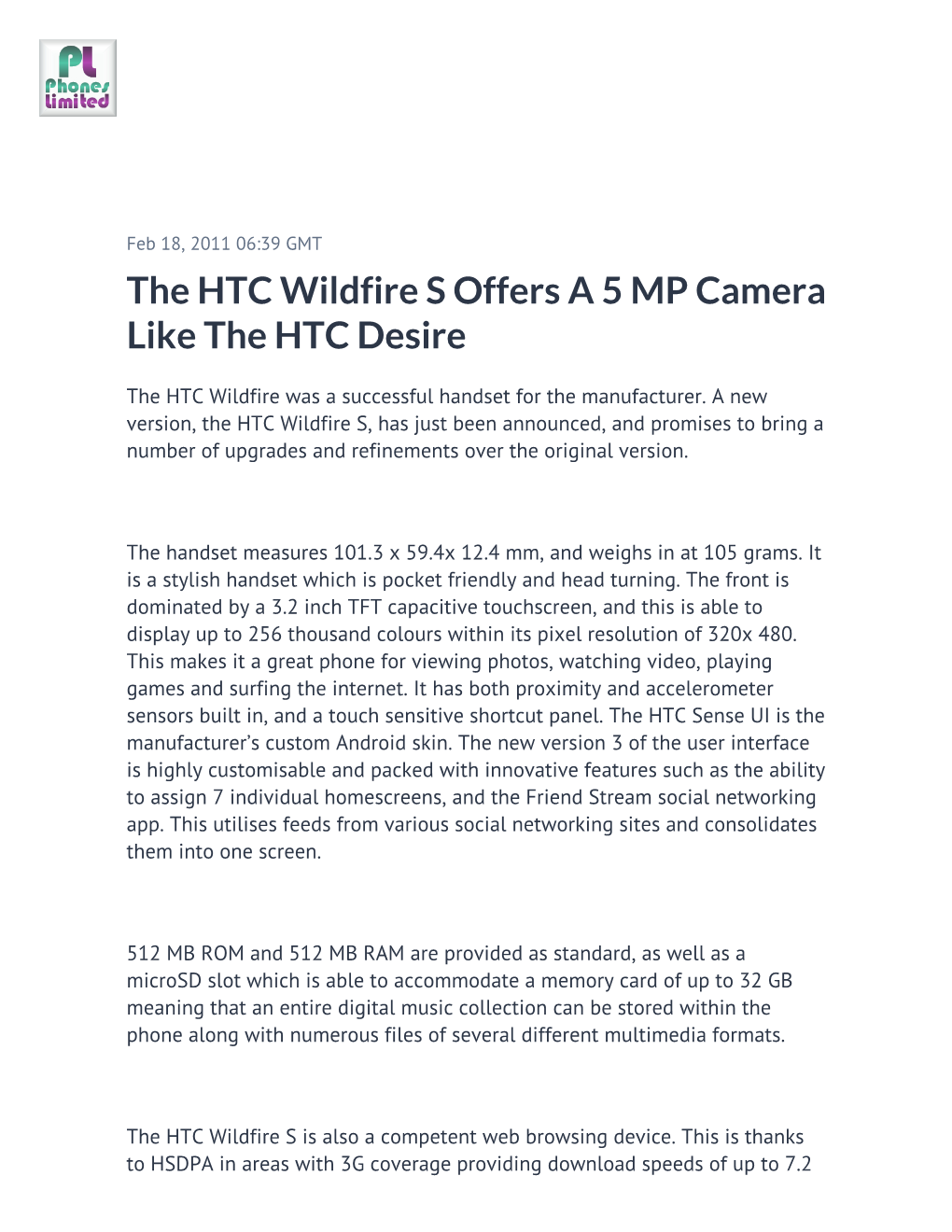 The HTC Wildfire S Offers a 5 MP Camera Like the HTC Desire