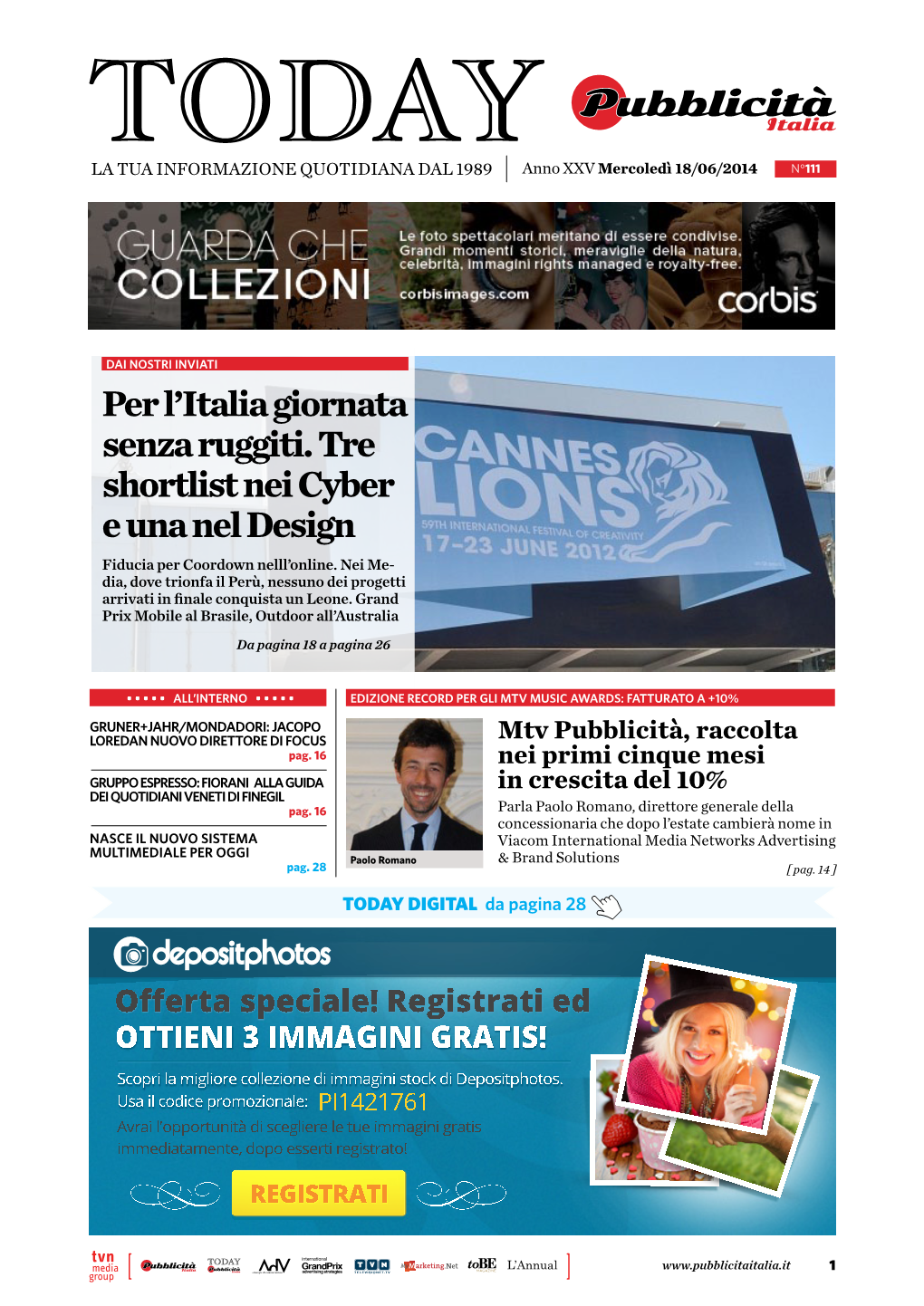 Per L'italia Giornata Senza Ruggiti. Tre Shortlist Nei Cyber E Una Nel Design