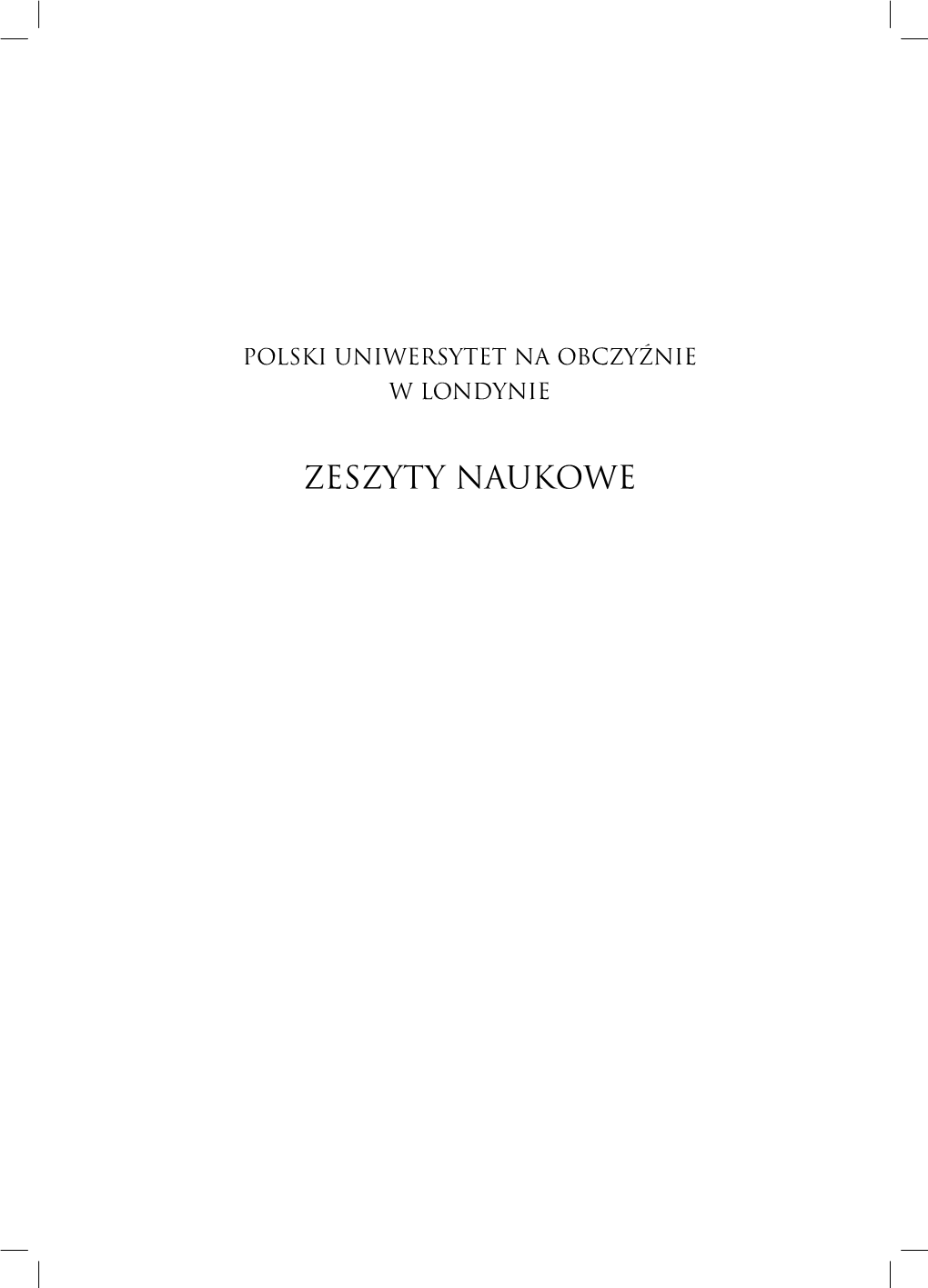 ZESZYTY NAUKOWE Polski Uniwersytet Na Obczyźnie Składa Podziękowanie