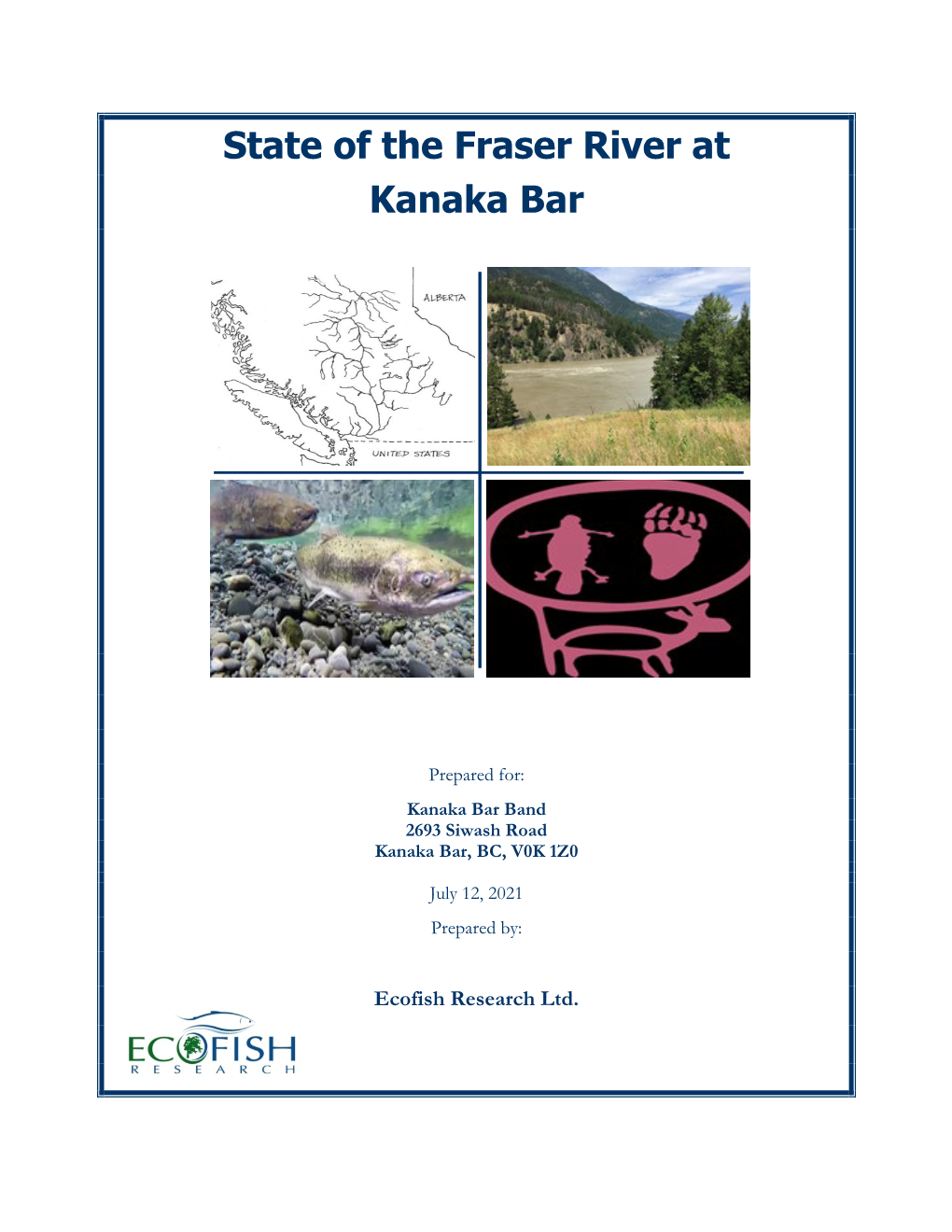 State of the Fraser River at Kanaka Bar