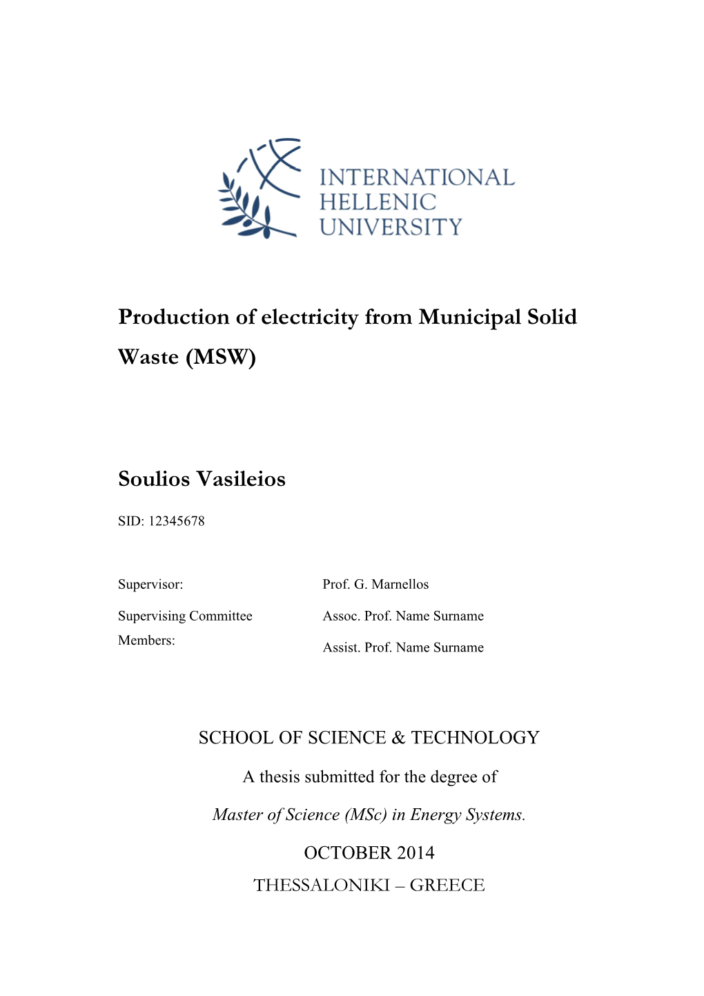 Production of Electricity from Municipal Solid Waste (MSW) Soulios Vasileios