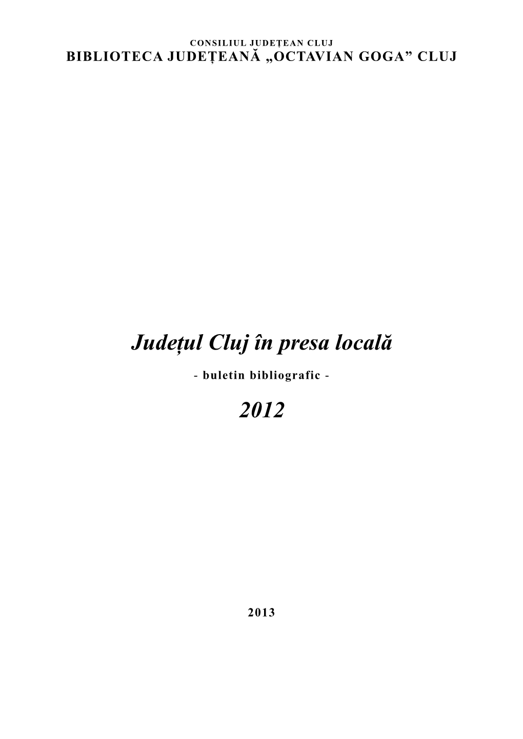 Judeţul Cluj În Presa Locală 2012