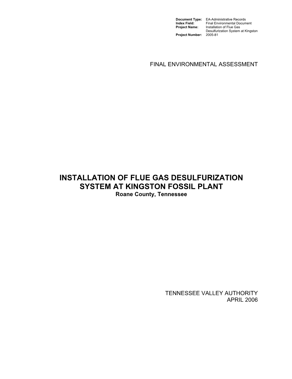 Installation of Flue Gas Desulfurization System at Kingston Project Number: 2005-81