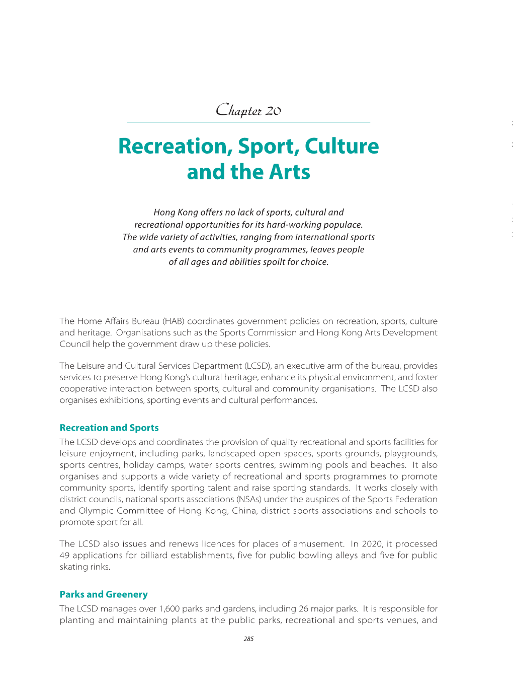 Recreation, Sport, Culture and the Arts