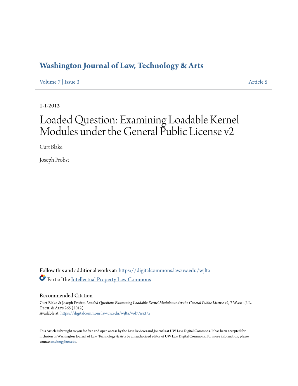 Examining Loadable Kernel Modules Under the General Public License V2 Curt Blake