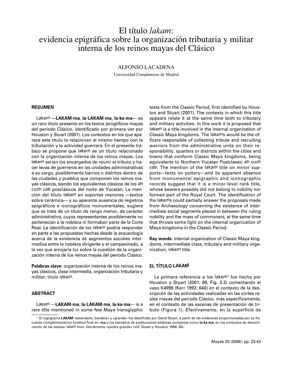 El Título Lakam: Evidencia Epigráfica Sobre La Organización Tributaria Y Militar Interna De Los Reinos Mayas Del Clásico