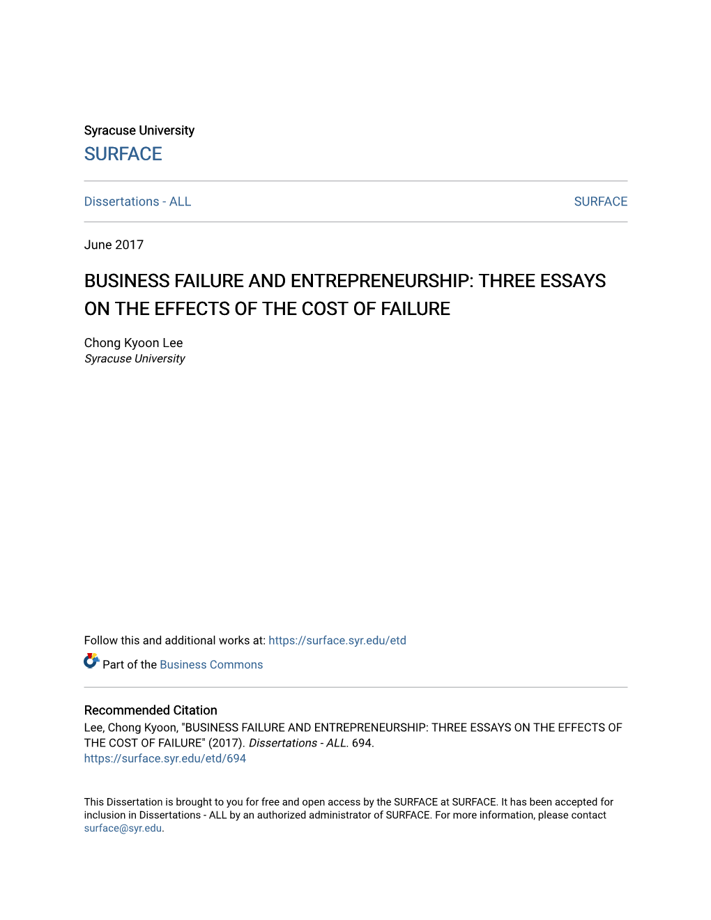 Business Failure and Entrepreneurship: Three Essays on the Effects of the Cost of Failure