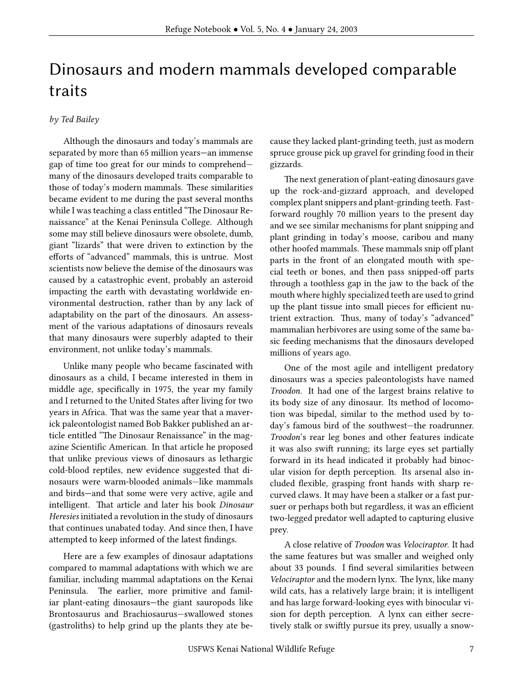 Dinosaurs and Modern Mammals Developed Comparable Traits by Ted Bailey