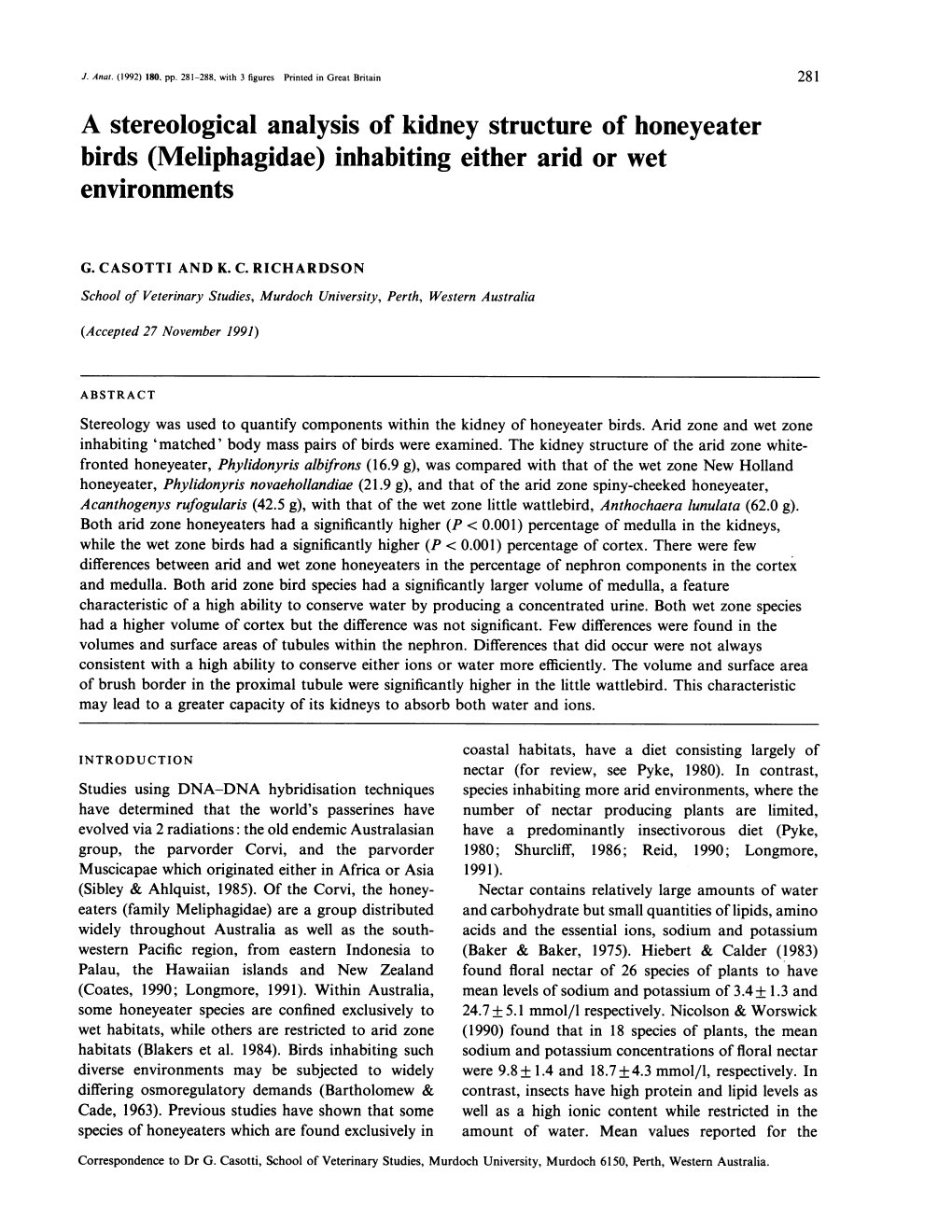 A Stereological Analysis of Kidney Structure of Honeyeater Birds (Meliphagidae) Inhabiting Either Arid Or Wet Environments