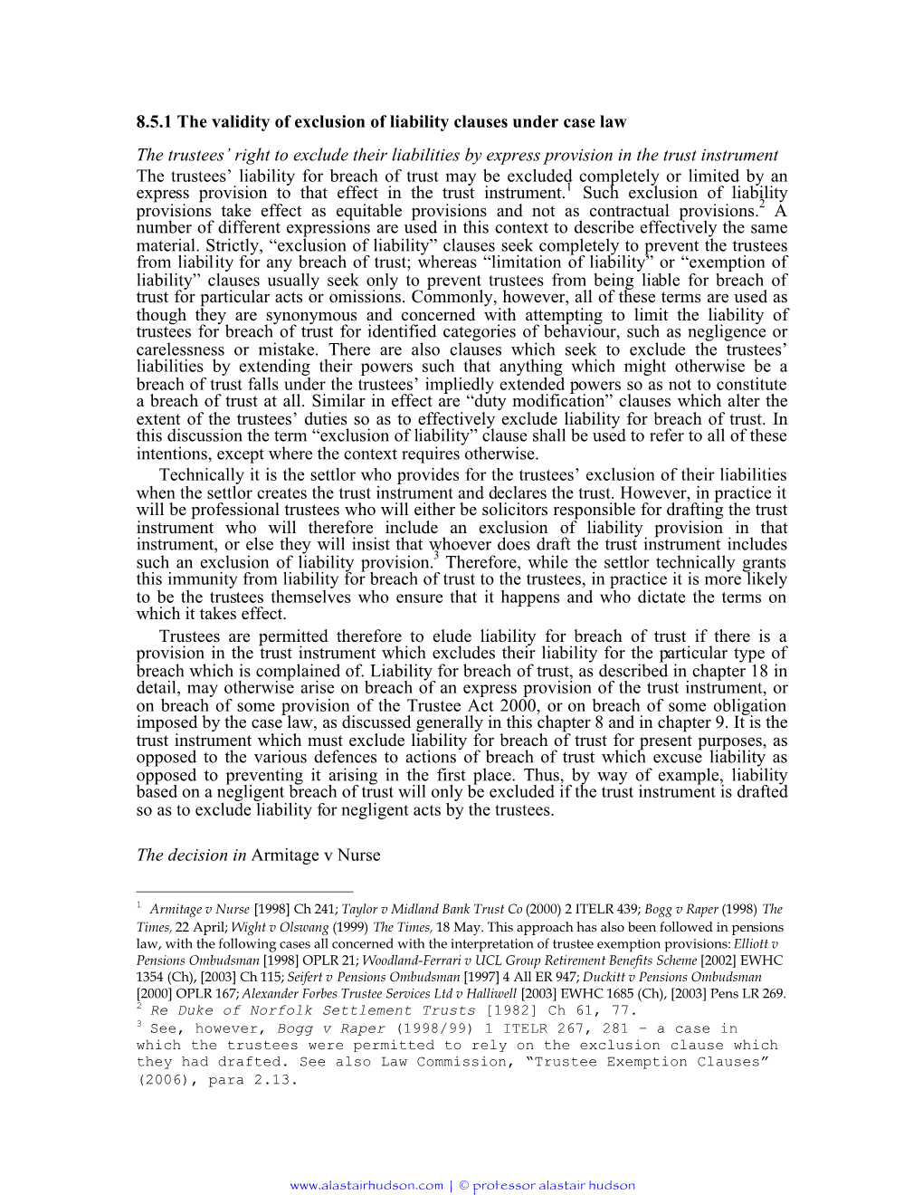 8.5.1 the Validity of Exclusion of Liability Clauses Under Case Law the Trustees' Right to Exclude Their Liabilities by Expres