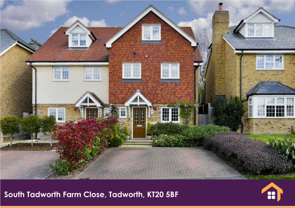 South Tadworth Farm Close, Tadworth, KT20 5BF Guide Price £625,000 Freehold