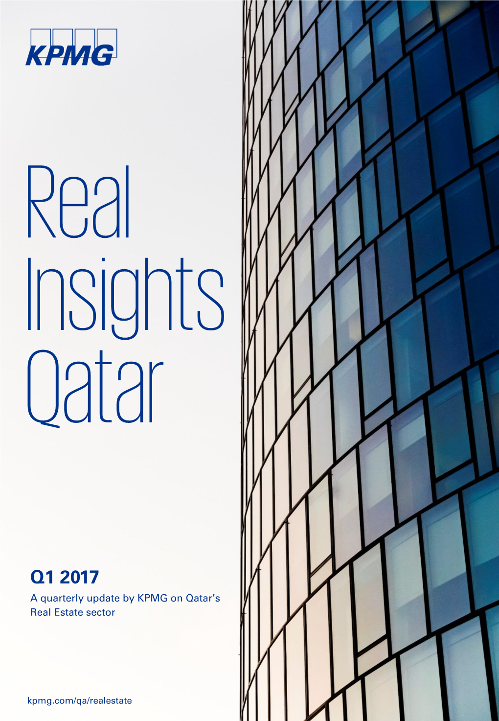 Q1 2017 a Quarterly Update by KPMG on Qatar’S Real Estate Sector