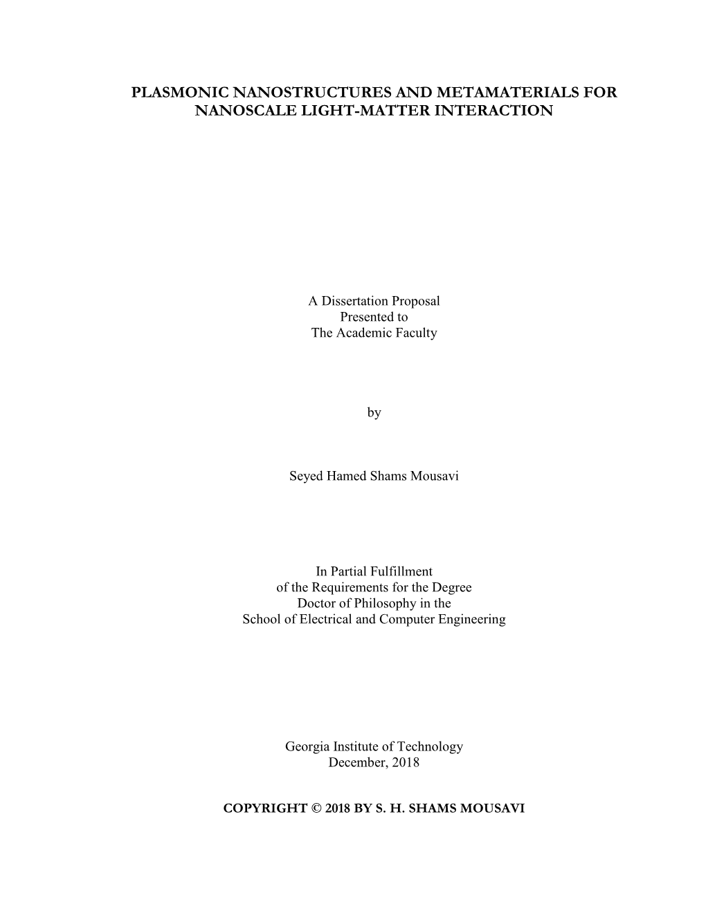 Plasmonic Nanostructures and Metamaterials for Nanoscale Light-Matter Interaction