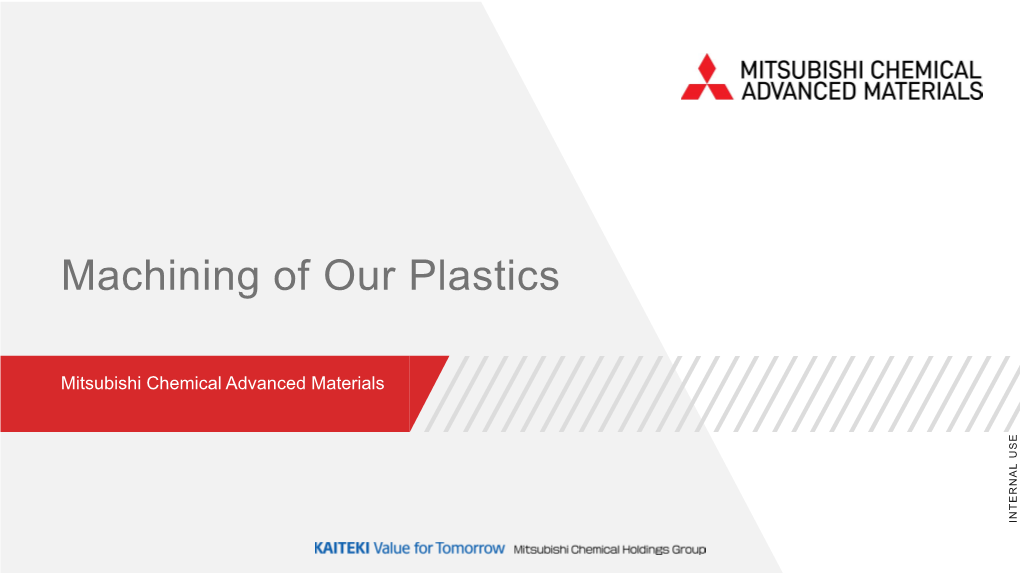 Machining of Our Plastics