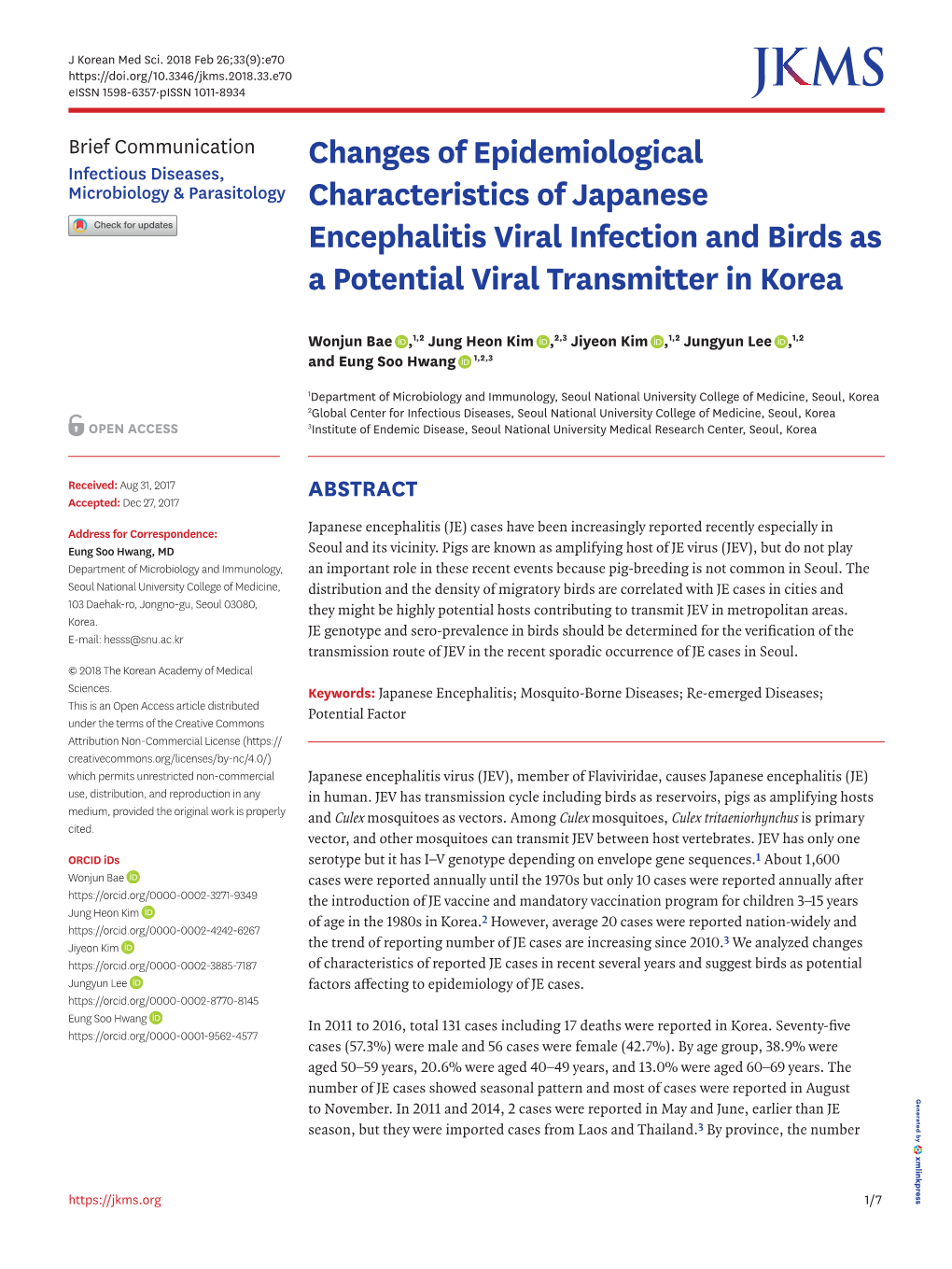 Changes of Epidemiological Characteristics of Japanese Encephalitis Viral Infection and Birds As a Potential Viral Transmitter I