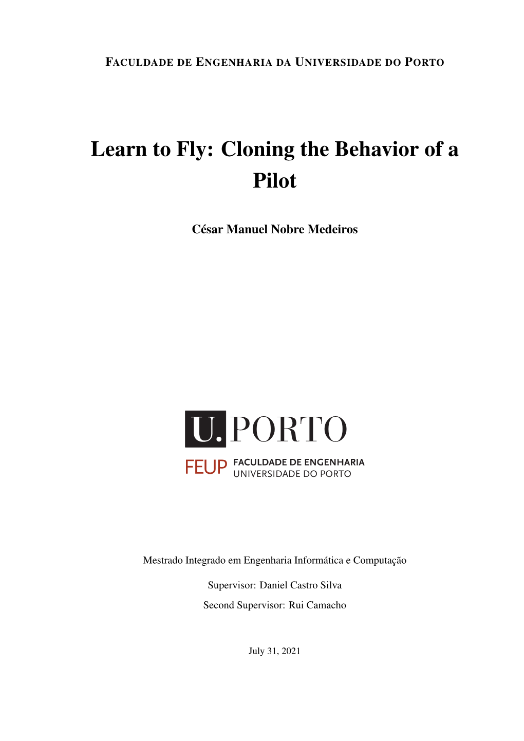 Learn to Fly: Cloning the Behavior of a Pilot