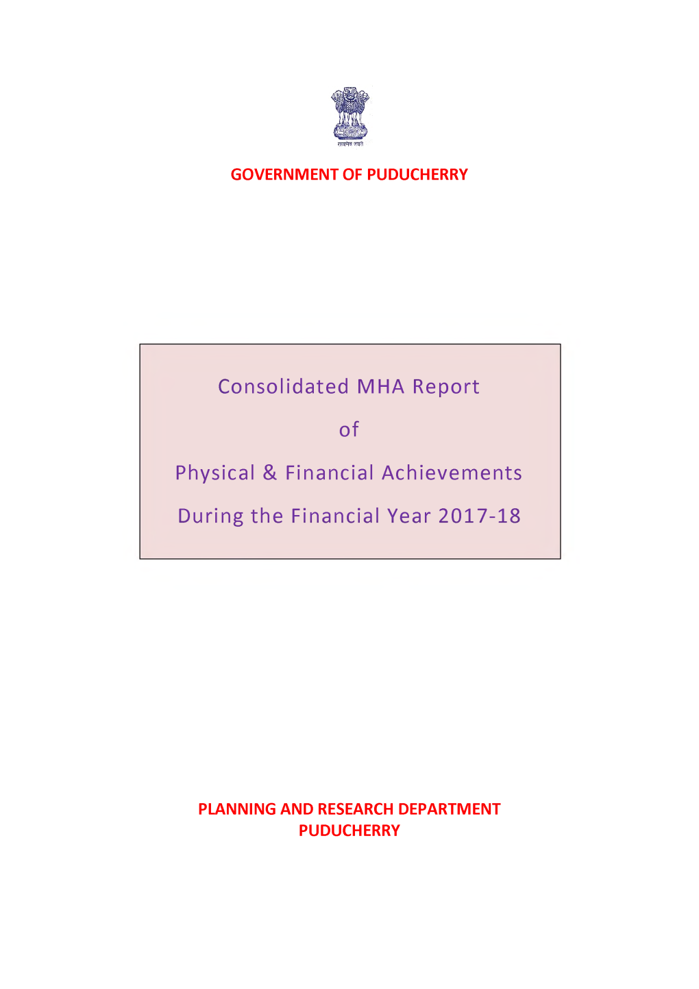 Consolidated MHA Report of Physical & Financial Achievements During the Financial Year 2017-18