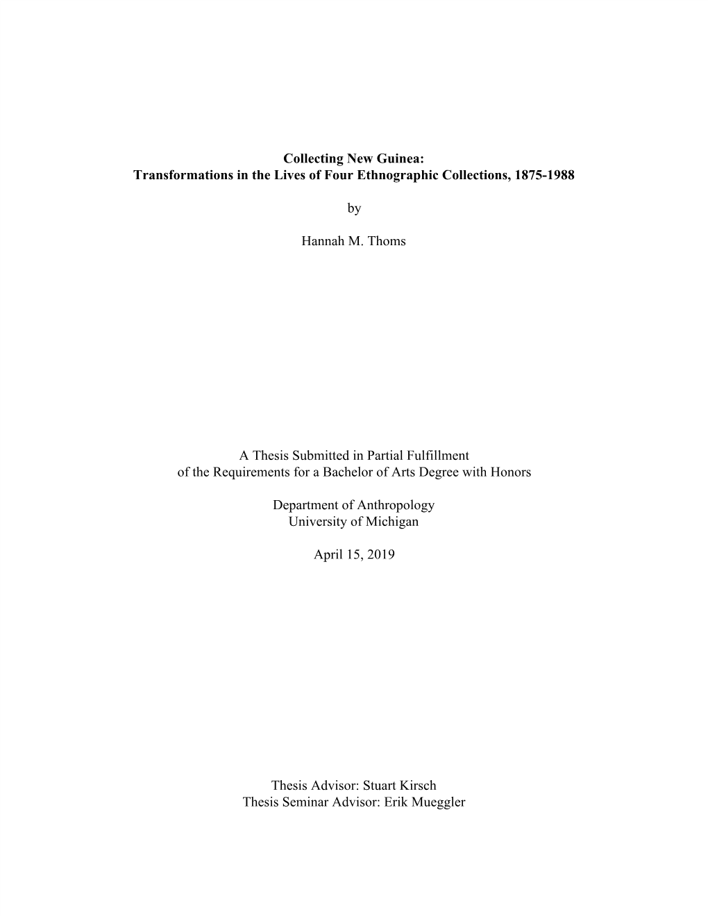 Collecting New Guinea: Transformations in the Lives of Four Ethnographic Collections, 1875-1988